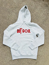 Load image into Gallery viewer, “But God” Unisex sweatshirt