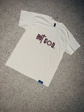 Load image into Gallery viewer, “But God” Unisex t-shirt
